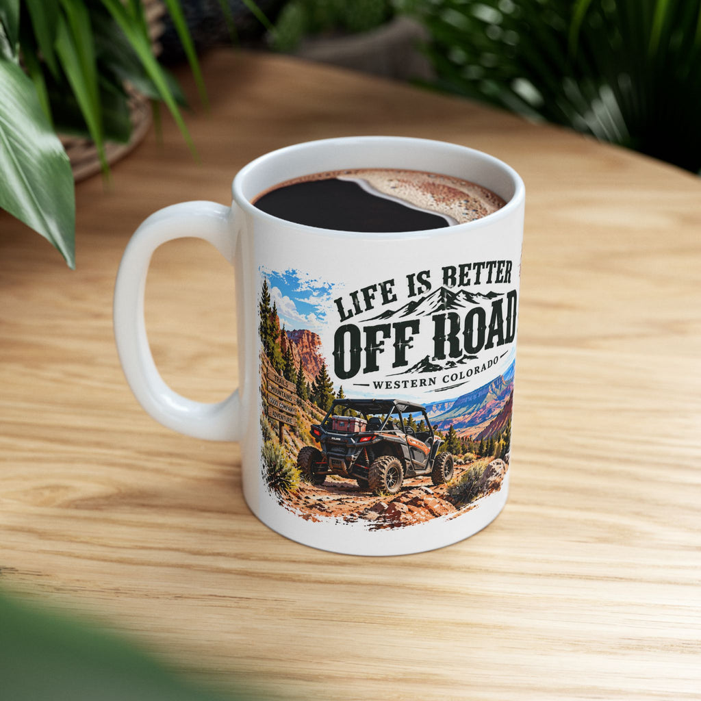 Life Is Better Off Road — Western Colorado Mug (11oz/15oz)