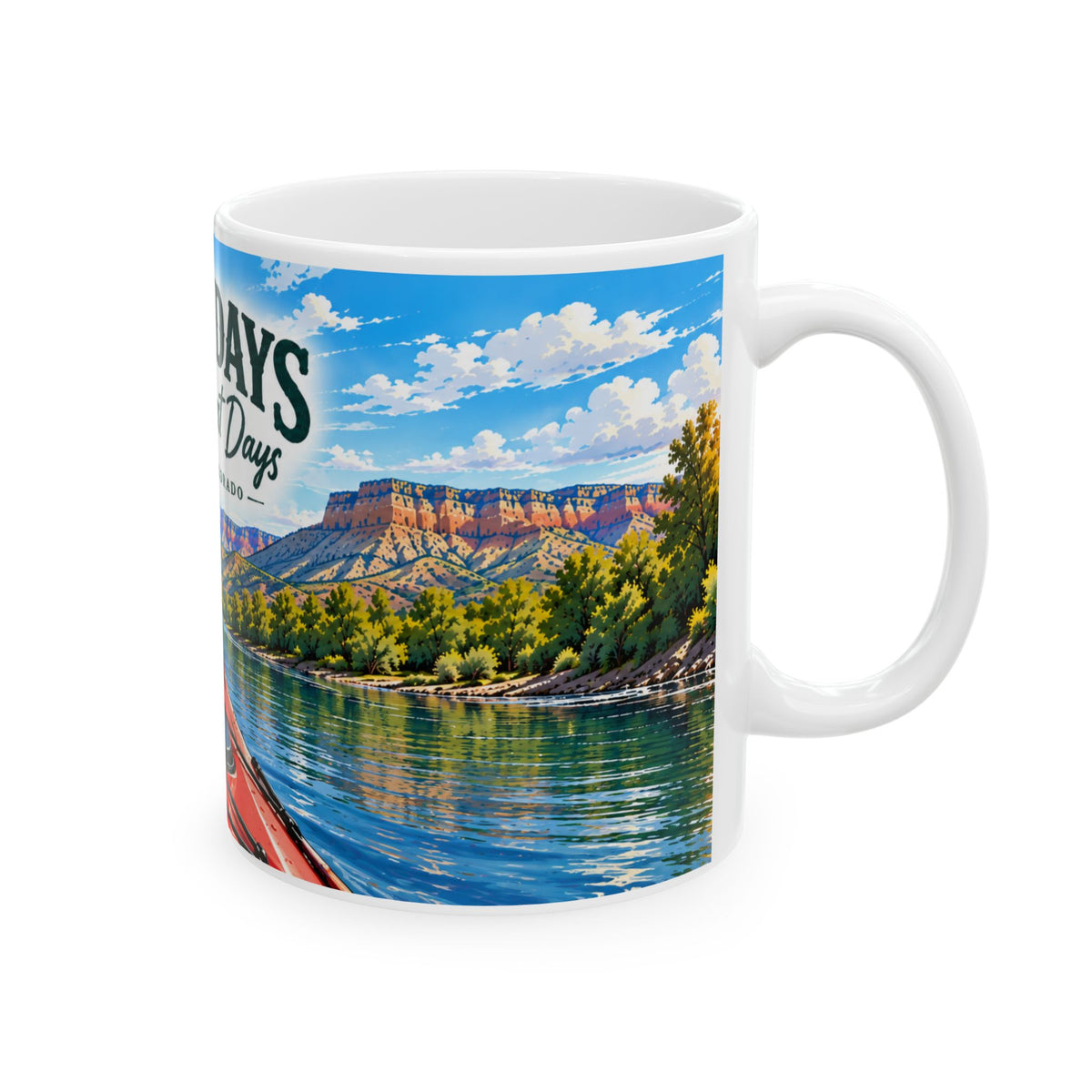 River Days Are the Best Days — Western Colorado Kayaking Mug (11oz, 15oz)