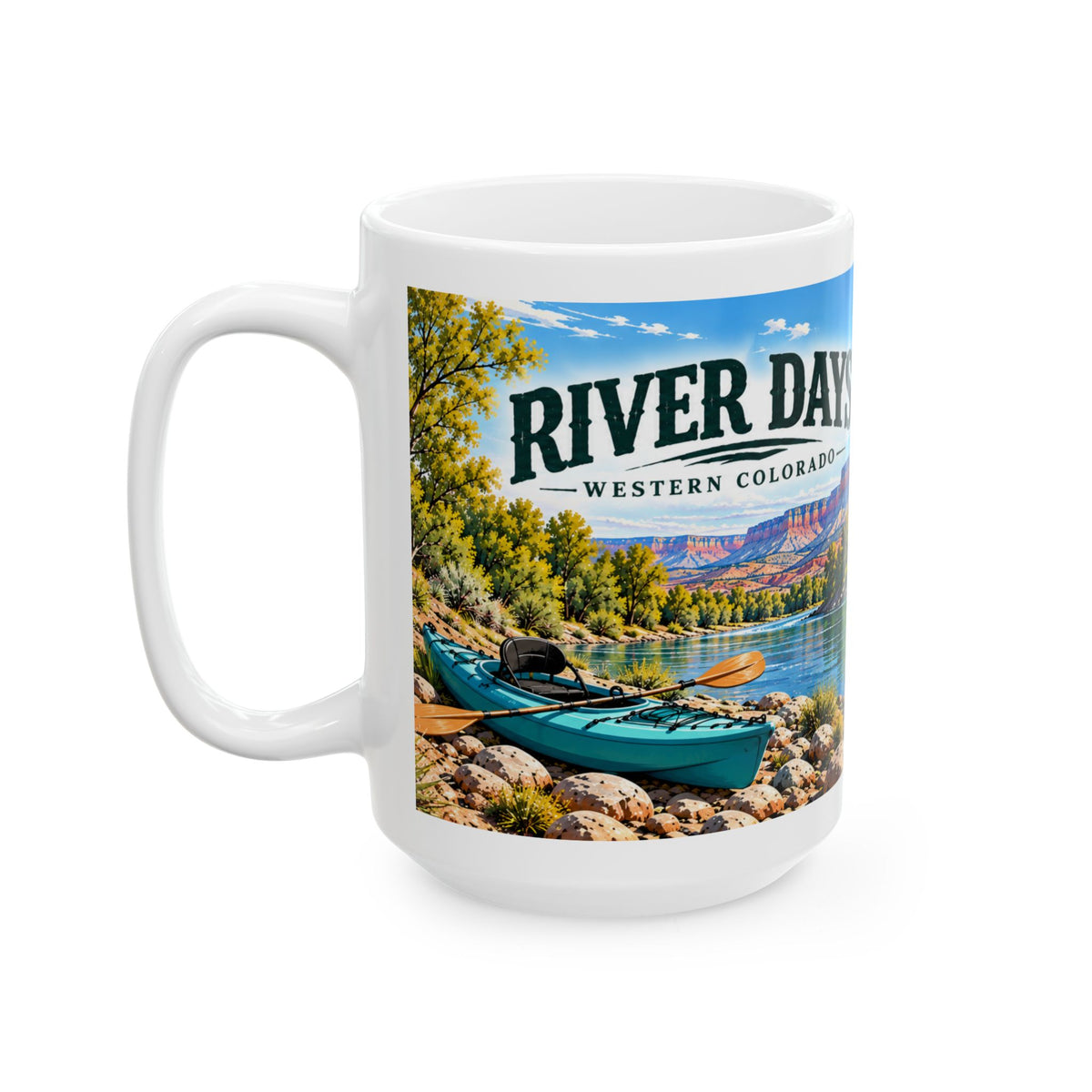 River Days — Go Where the Water Takes You Mug (11oz & 15oz)