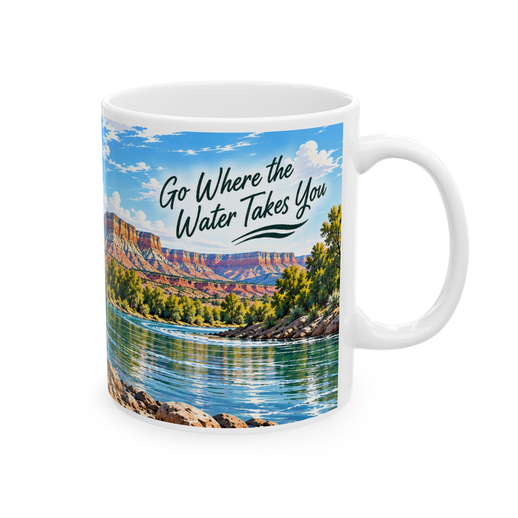 River Days — Go Where the Water Takes You Mug (11oz & 15oz)