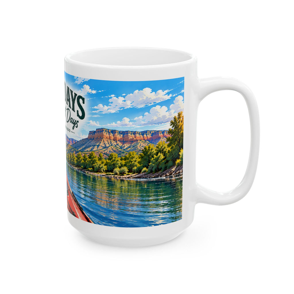 River Days Are the Best Days — Western Colorado Kayaking Mug (11oz, 15oz)